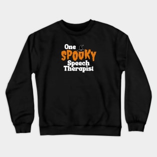 Speech Therapy Halloween Design with White Letters Crewneck Sweatshirt